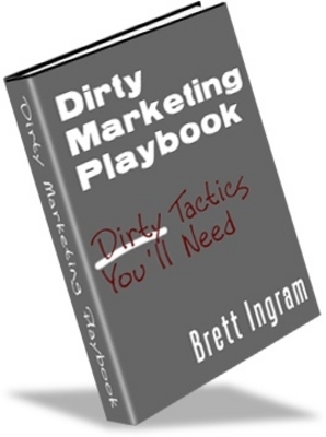 Product picture Dirty Marketing Playbook - Make Money From Your Website